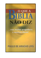 O QUE A BÍBLIA NÃO DIZ.pdf